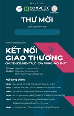 THƯ MỜI THAM DỰ CHƯƠNG TRÌNH KẾT NỐI GIAO THƯƠNG - CHUYÊN ĐỀ KIẾN TRÚC - XÂY DỰNG - NỘI THẤT