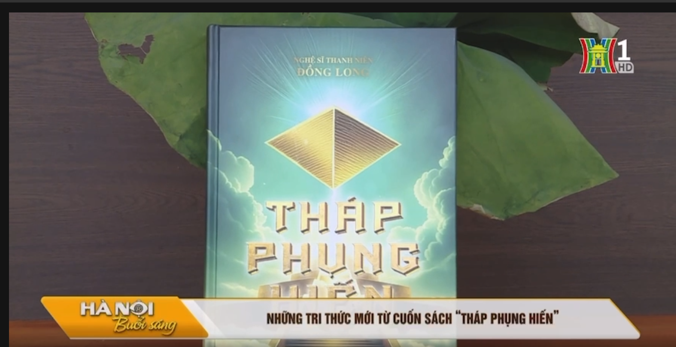 Những tri thức mới từ cuốn sách ‘Tháp Phụng Hiến’